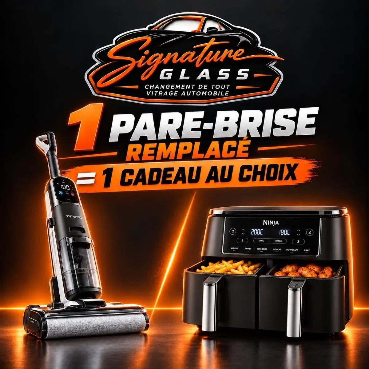 Visuel Signature Glass « 1 pare-brise remplacé = 1 cadeau au choix » avec un aspirateur Tineco et une friteuse Ninja
